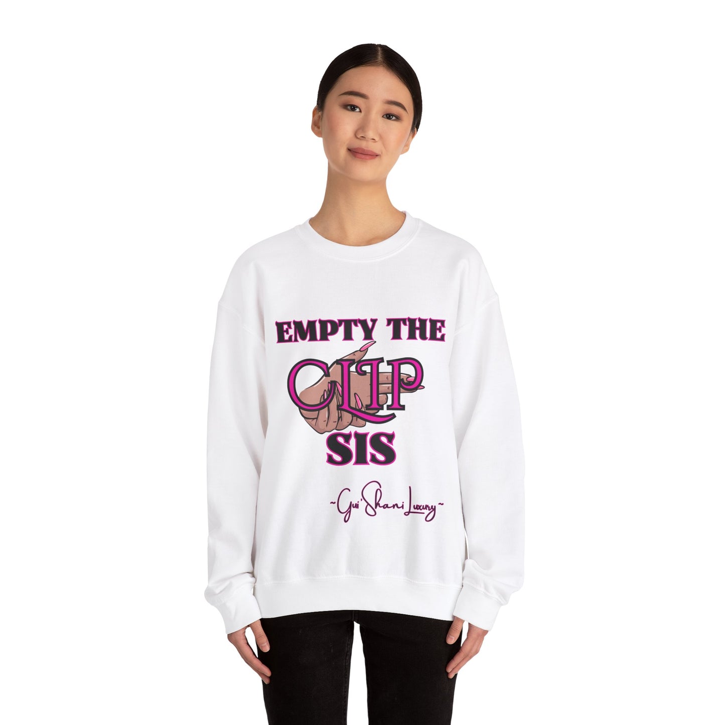 Empty the Clip Sis Crewneck Sweatshirt