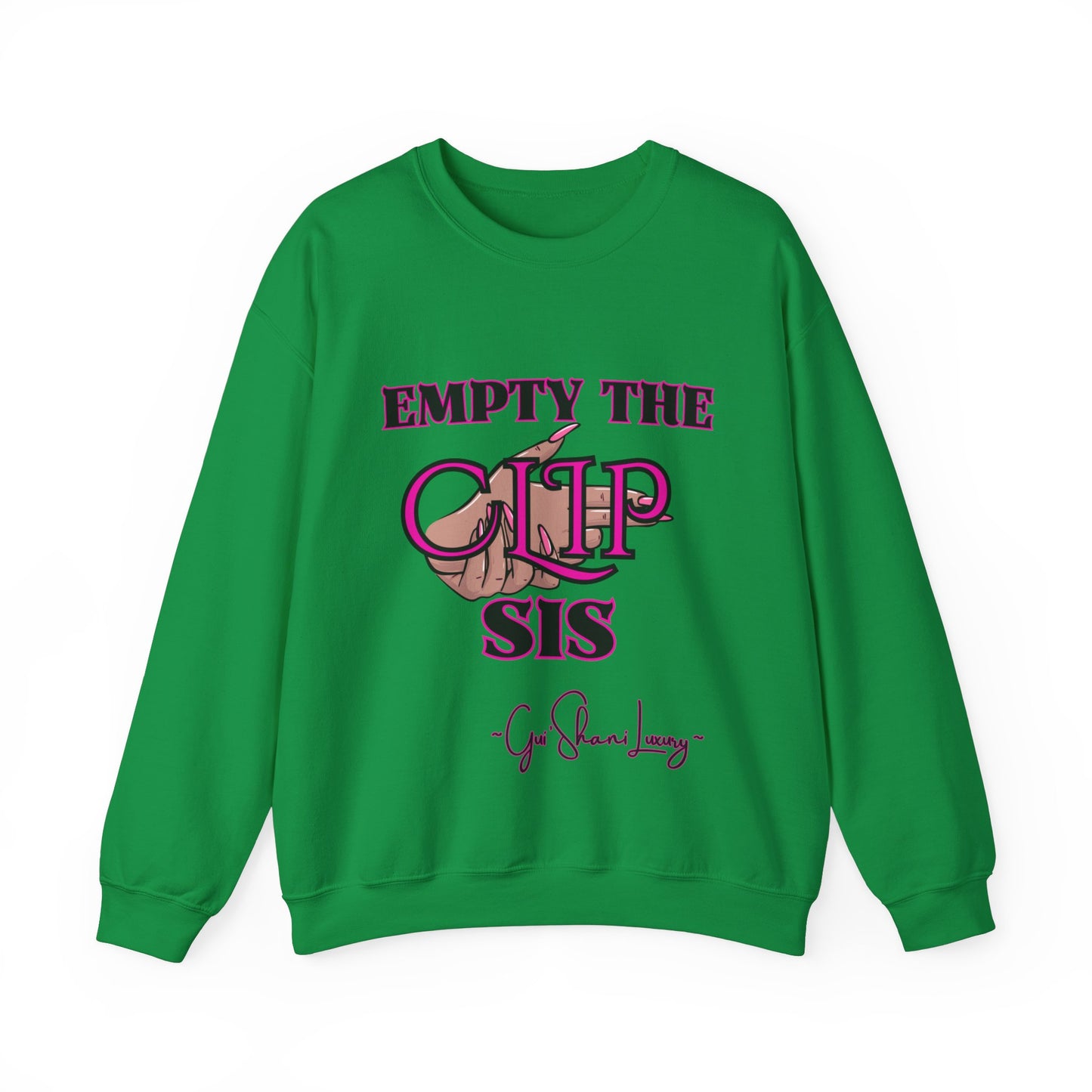 Empty the Clip Sis Crewneck Sweatshirt
